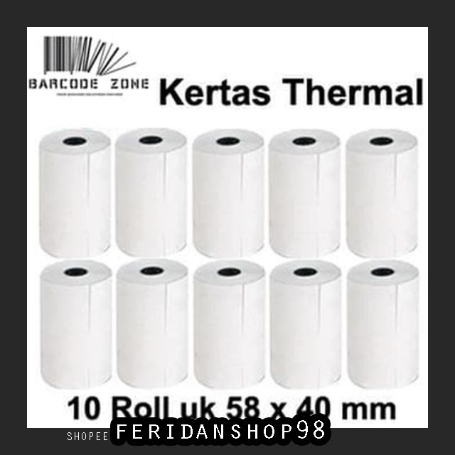 

FS139 KERTAS THERMAL KERTAS STRUK THERMAL ATK PAPER POS MOBILE PRINTER - EDC VSC 58X40MM -13 BY FERI