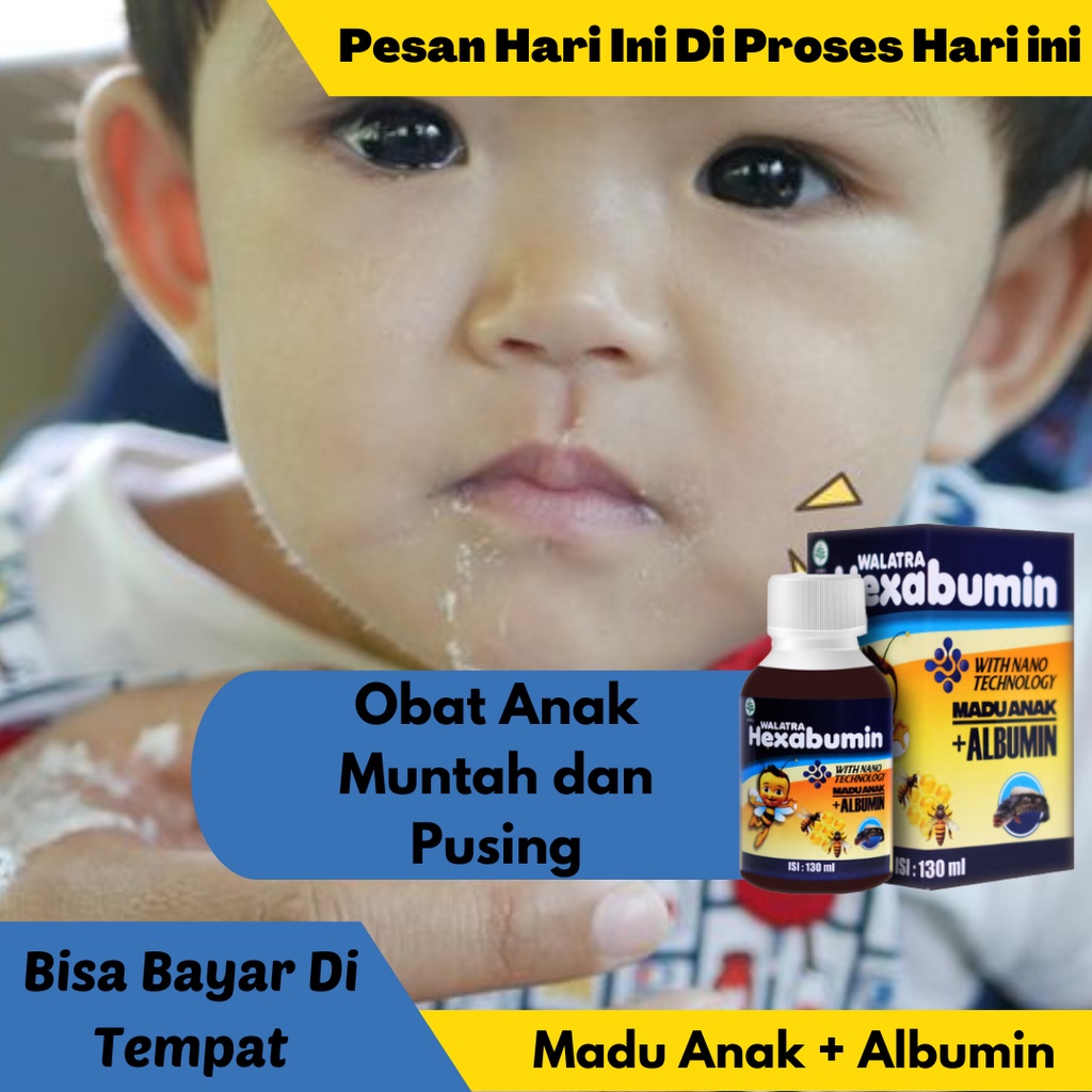 Obat Anak Muntah dan Pusing , Anak Muntah Dan Sakit Perut , Muntah Dan Diare Anak | HEXABUMIN