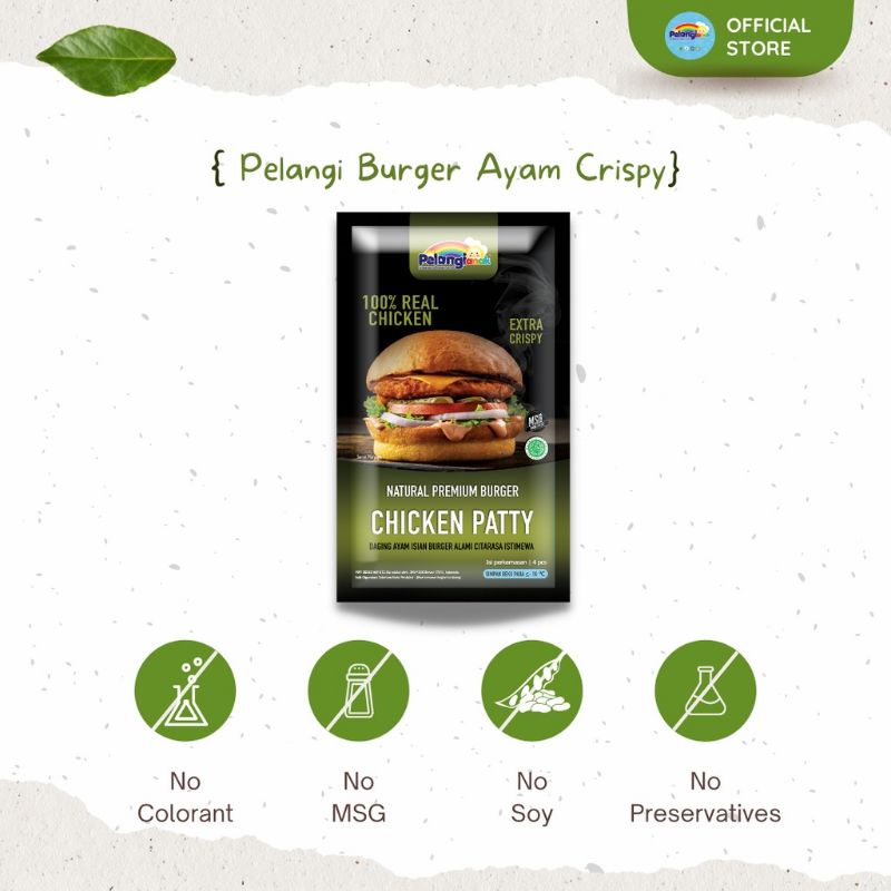 

Burger Chicken Patty Extra Crispy Pelangi, Tanpa MSG, Tanpa Pengawet