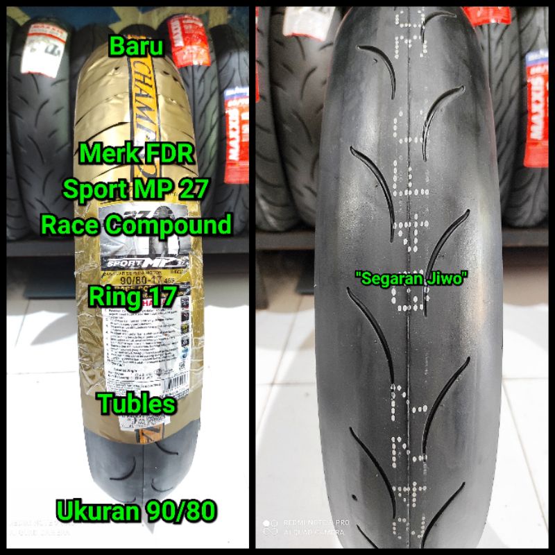 Ban tubles motor ring 17 ukuran 90/80 merk FDR sport MP 27 race compound soft compound
