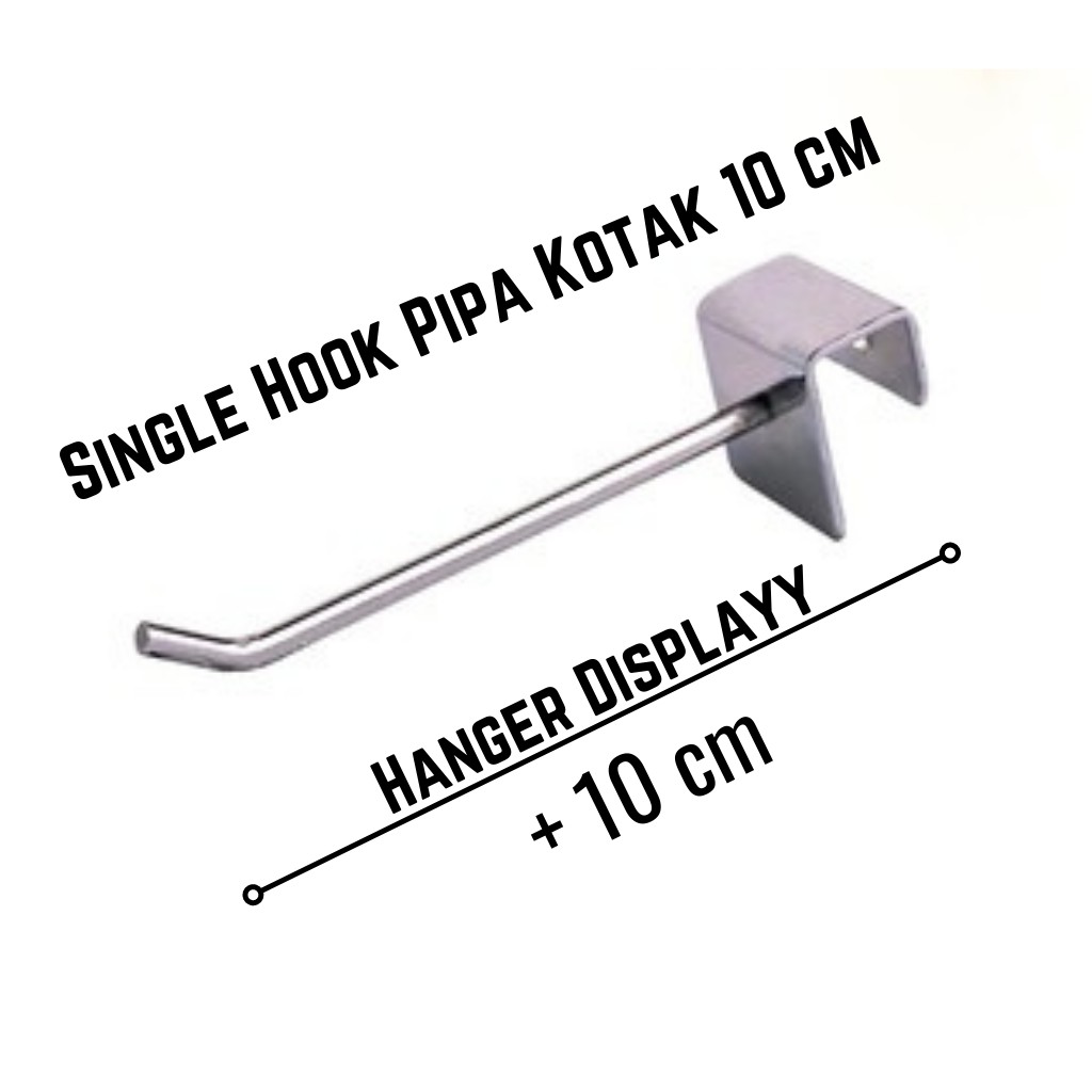 Cantolan Shook Pipa Kotak / Single Hook 10 Cm / Cantelan Untuk Pipa Kotak / Besi Pipa Kotak