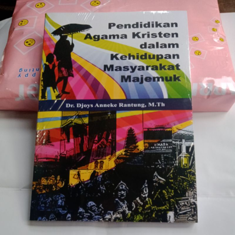 PENDIDIKAN AGAMA KRISTEN DALAM KEHIDUPAN MASYARAKAT MAJEMUK