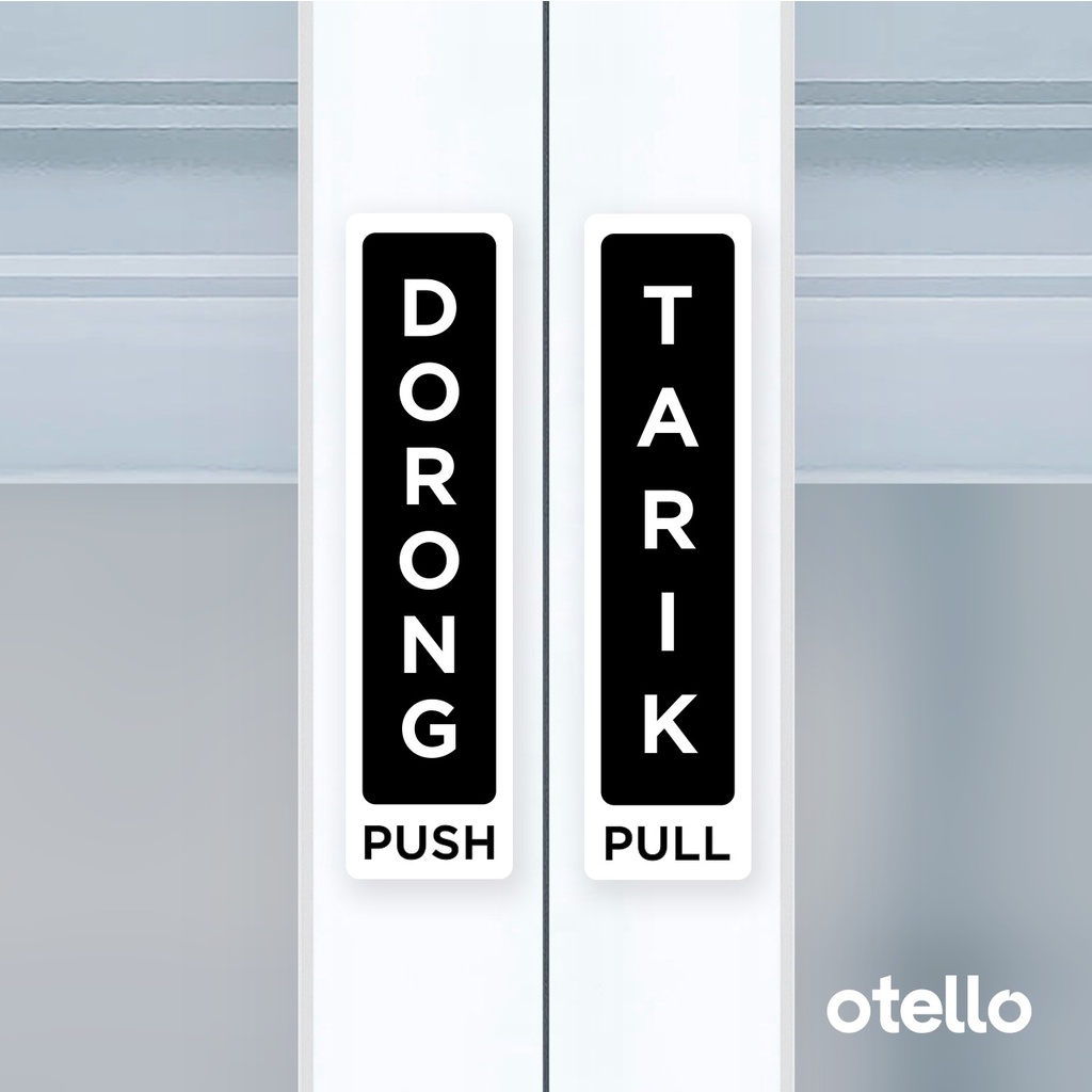 Otello Label Dorong Tarik Push Pull Sign Acrylic Aklirik Modern Minimalist Signage Board Label Akrilik Pintu Tempel Sticker Pintu Kafe Restoran Kantor Gedung