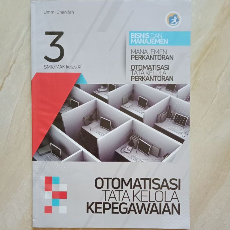 

LKS otomatisasi tata kelola kepegawaian kelas XII 12 SMK/MAK semester 1&2 | otomatisasi tata kelola perkantoran