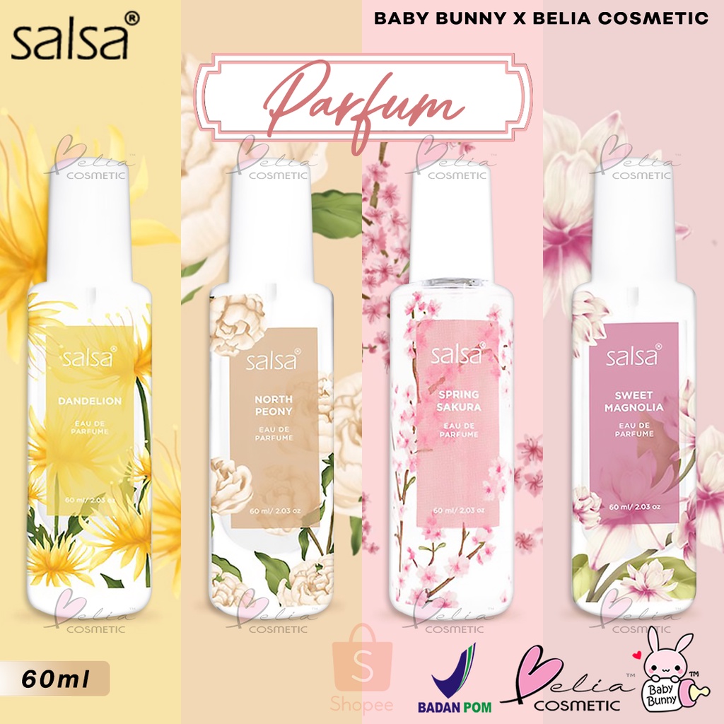 ❤ BELIA ❤ SALSA Eau De Parfume EDP North Peony | Dandelion | Spring Sakura | Sweet Magnolia | 60ml Parfum BPOM