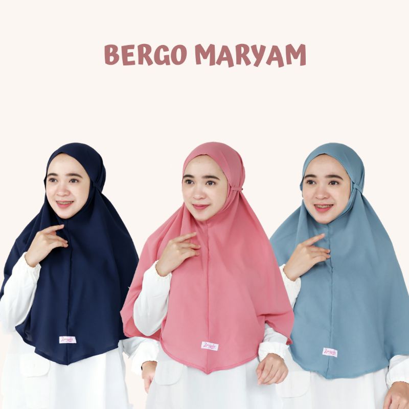 BERGO MARYAM/ JILBAB BERGO / BERGO TALI / JILBAB INSTAN / JILBAB DIAMOND / HIJAB DAILY