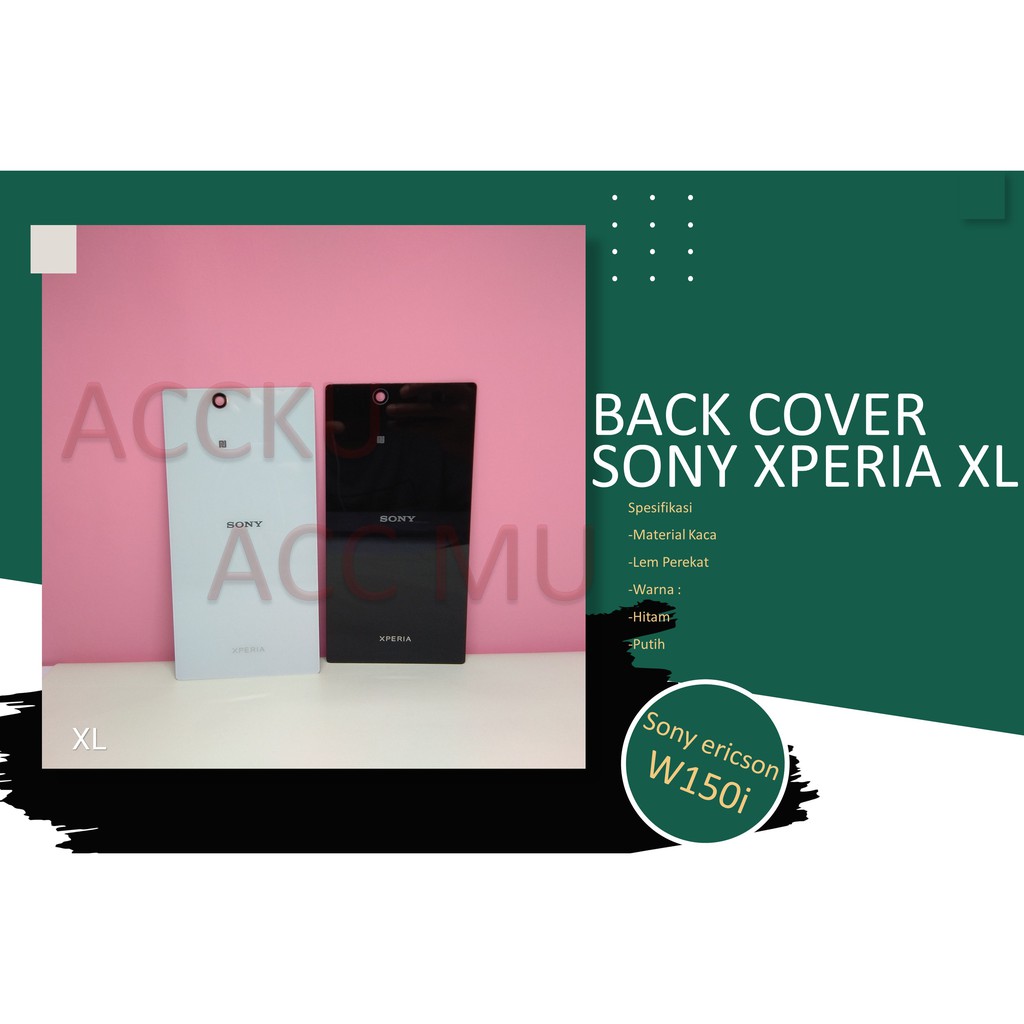 TUTUP BELAKANG EXPERIA XL BACK COVER SONY XPERIA XL ORIGINAL