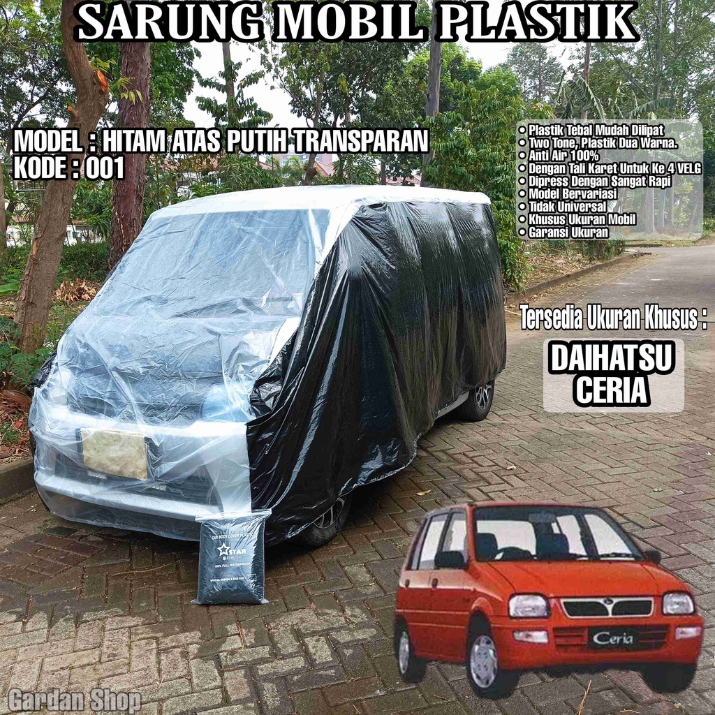 Sarung Mobil Plastik DAIHATSU CERIA Hitam Atas Putih Transparan Full Anti Air