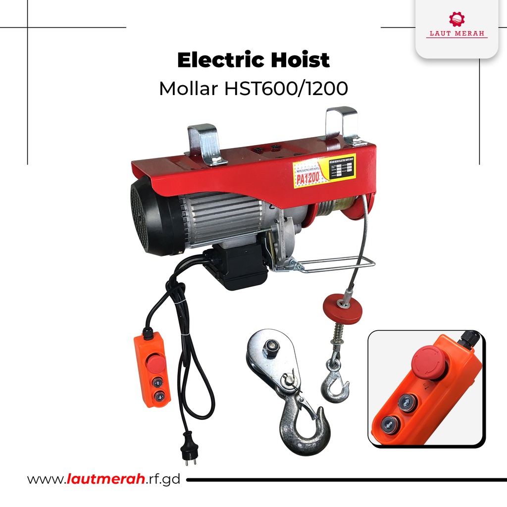 Electric Hoist MOLLAR HST600/1200 Katrol Listrik 1200Kg Elektrik