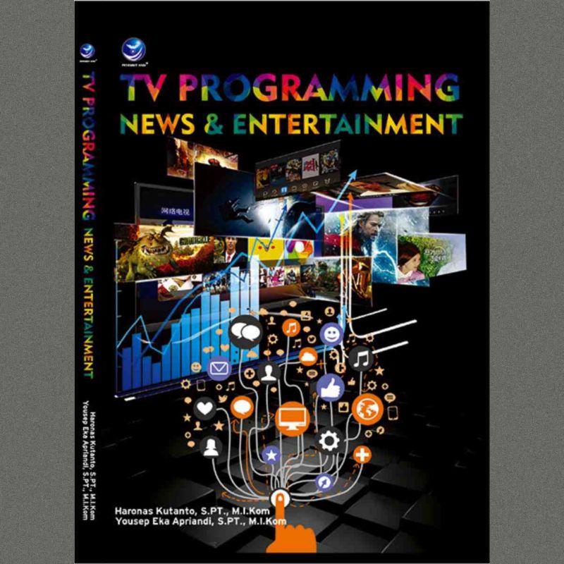 

Buku TV Programming News Dan Entertainment - Haronas Kutanto dan Yousep Eka Apriandi | Eltama Store