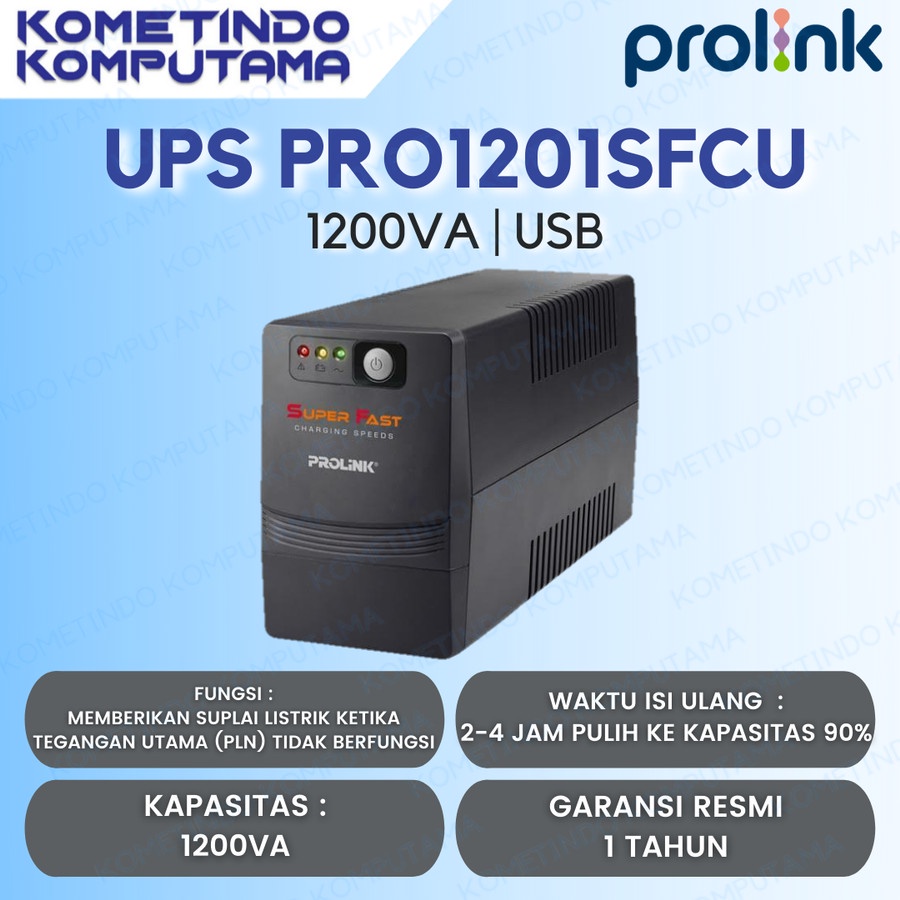1200VA UPS PROLINK PRO1201SFCU 600 Watt Super Fast Charging Line Interactive 1200VA Garansi Resmi 1 Tahun