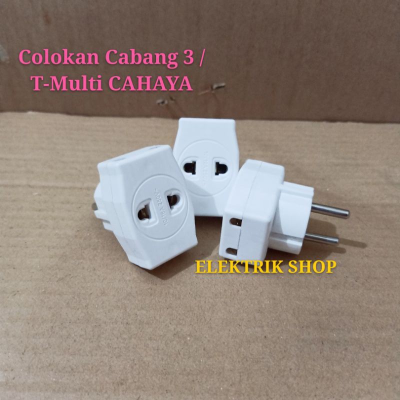 COLOKAN CABANG 3 SERBAGUNA / T-MULTI MEREK CAHAYA