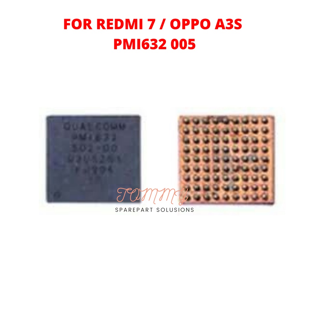 IC POWER REDMI 7 / OPPO A3S  PMI632 502 ORIGINAL