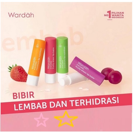 ✨SHASYA✨ WARDAH Everyday Fruity Sheer Lip Balm &amp; Moisture Lip Nutrition | lipbalm pelembab bibir 4gr