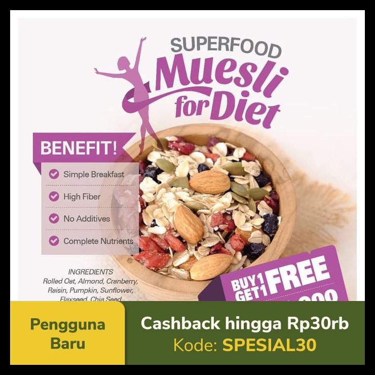 

Cuci Gudang Super Food Muesli Buy 1 Get 1 Free (500Gr X 2Pc)