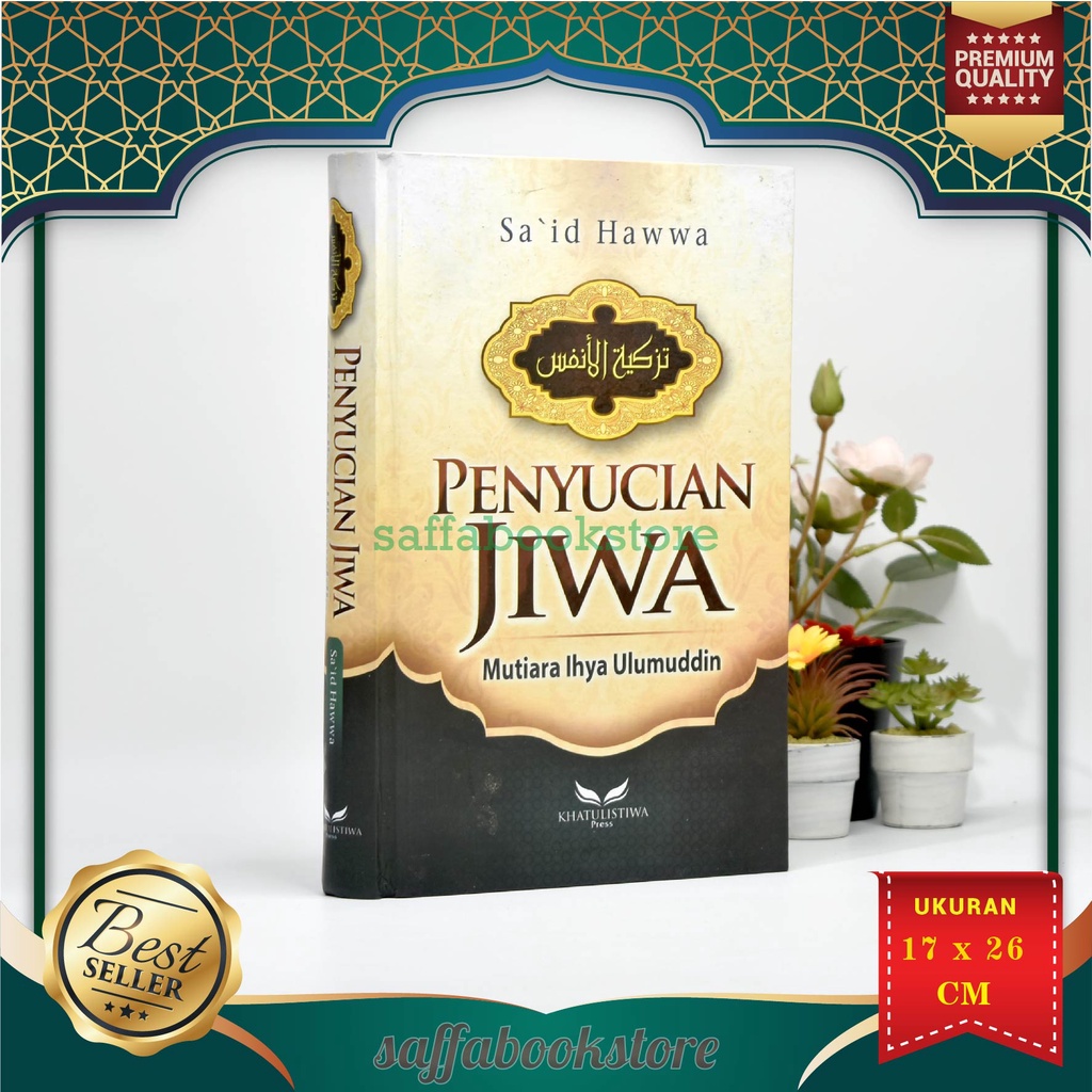 Buku Penyucian Jiwa Tazkiyatun Nafs Mensucikan Jiwa Said Hawwa ORIGINAL - Khatulistiwa
