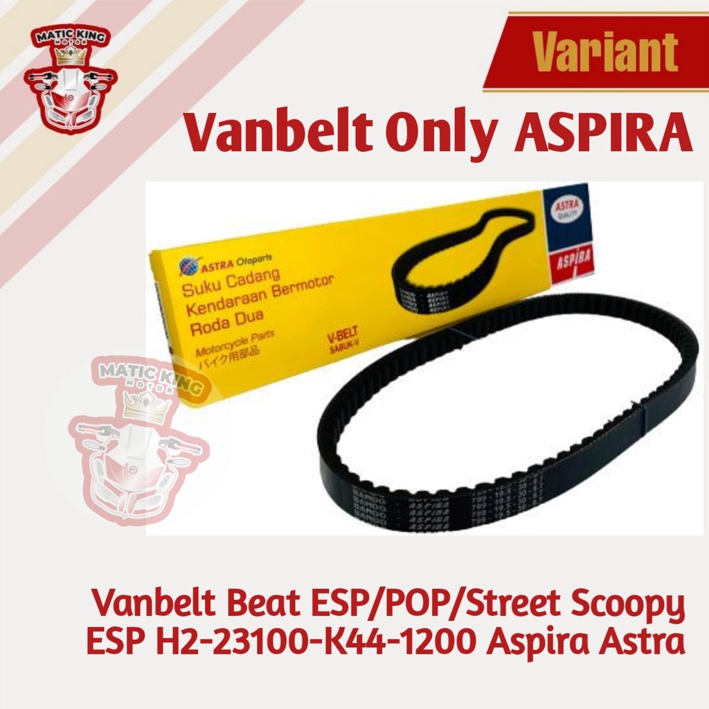 Vanbelt V belt Fanbelt Sabuk V Honda Beat Scoopy ESP POP STREET Aspira Astra Otoparts H2-23110-K44-1200