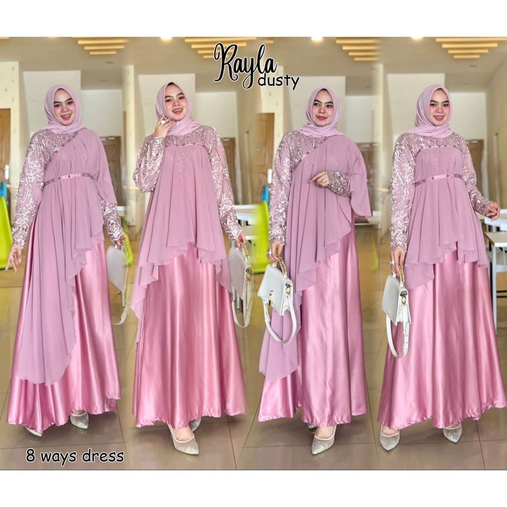 DRESS PESTA KONDANGAN 1 GAMIS BISA 8 GAYA RAYLA