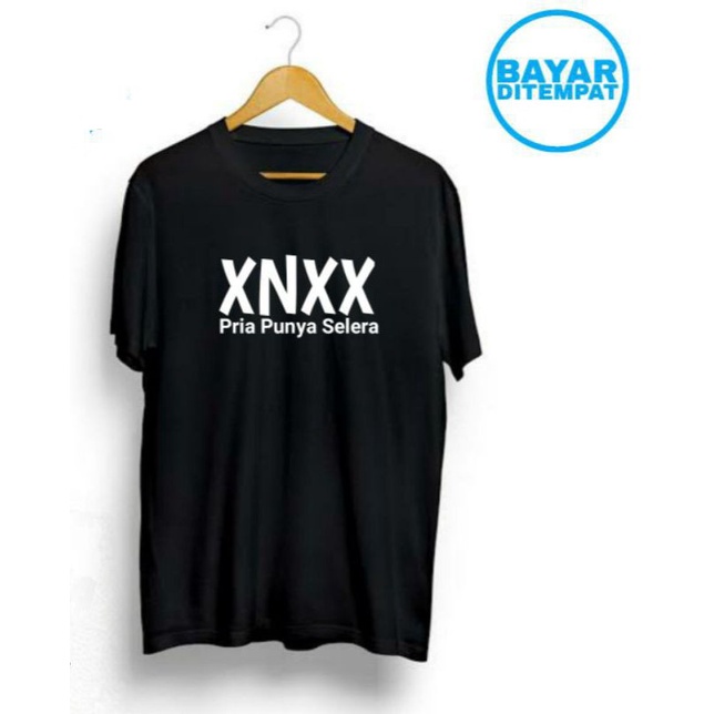 kaos xnxx pria punya selera / kaos distro pria / kaos tulis nama