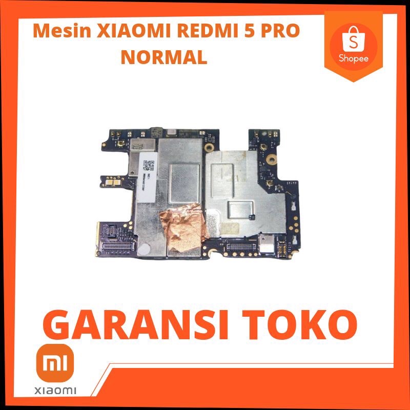 mesin XIAOMI REDMI 5 PRO NORMAL