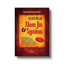 Judul buku Seluk beluk alam jin & syaitan
