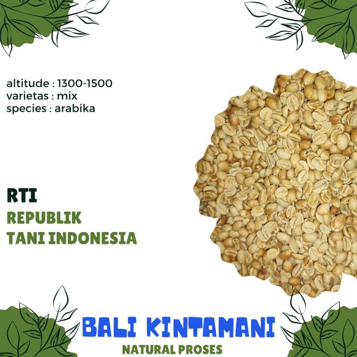 

Biji Kopi Mentah ARABIKA BALI KINTAMANI NATURAL proses - GREEN BEAN