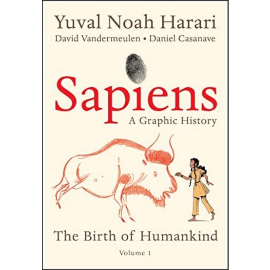 Sapiens: A Graphic History: The Birth of Humankind (Vol. 1)
