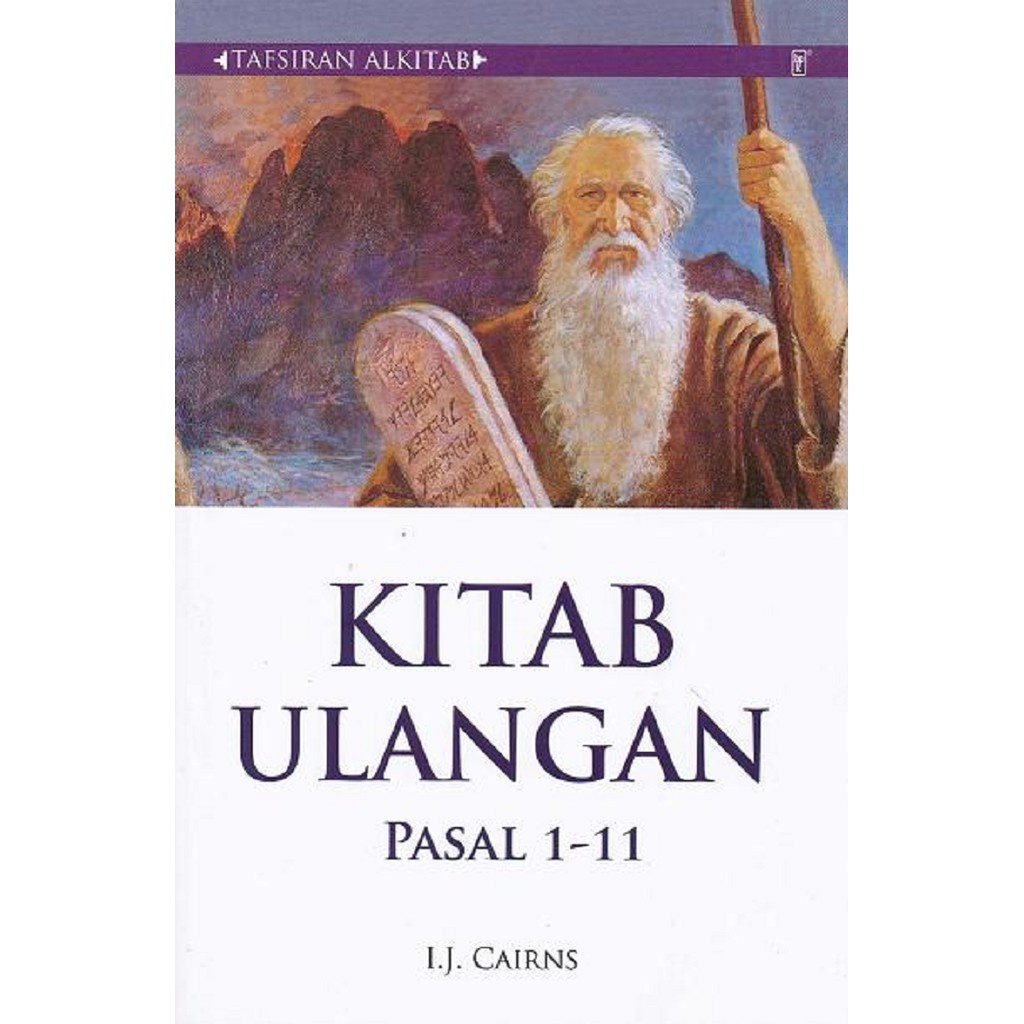 Tafsiran Kitab Ulangan 1-11 - BPKGM Surabaya
