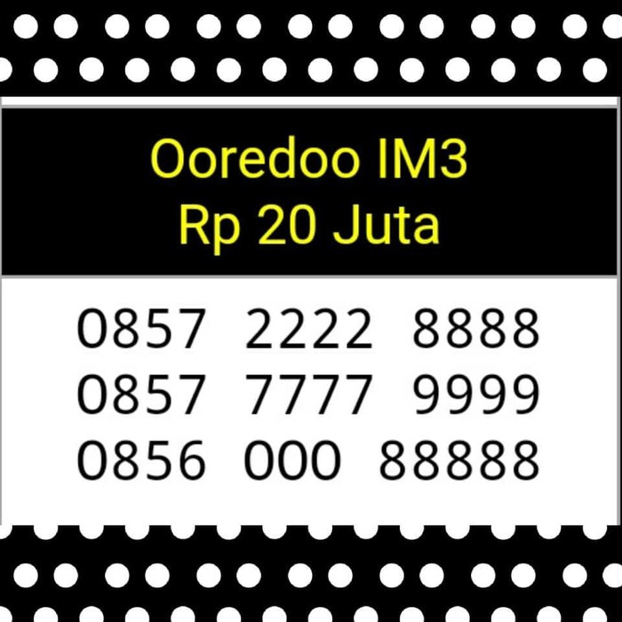 no perdana(0856 000 88888(0857 7777 9999)im3 ooredoo,super hoki