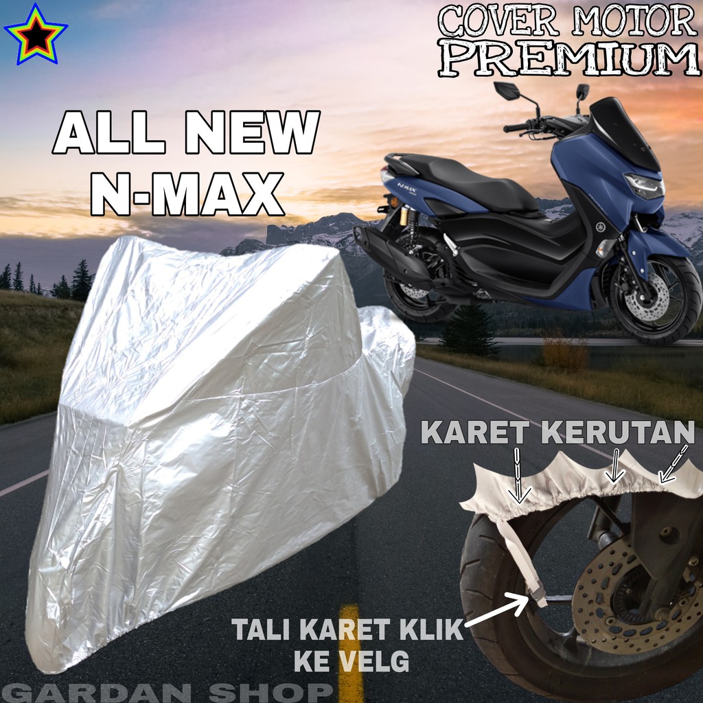 Sarung Motor ALL NEW N-MAX SILVER POLOS Body Cover Penutup Motor N-max PREMIUM