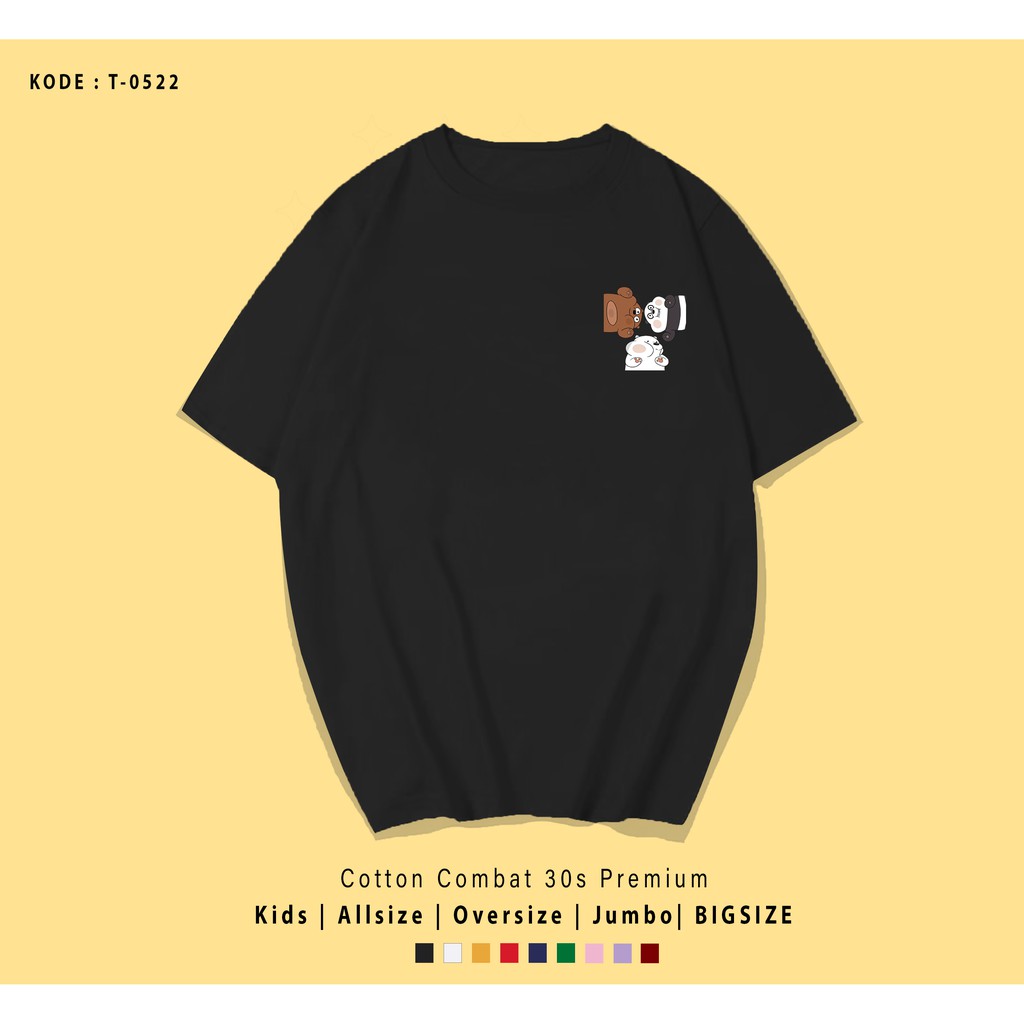 KAOS WE BEAR CUTE SIDE UNISEX / KAOS COUPLE / KADO UNIK / T-SHIRT CUSTOM / TUMBLR TEE