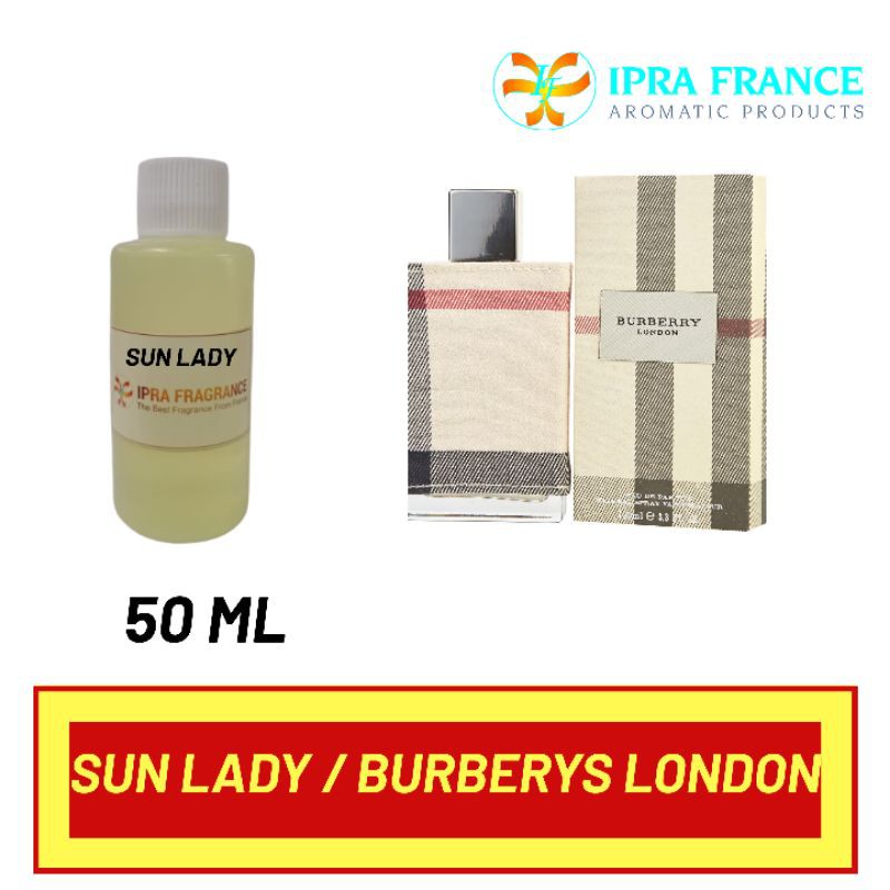 Bibit Pewangi Aroma Sun Lady / Burberrys London 250ML By IPRA FRAGRANCES