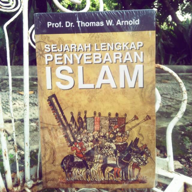 Sejarah lengkap Penyebaran Islam
