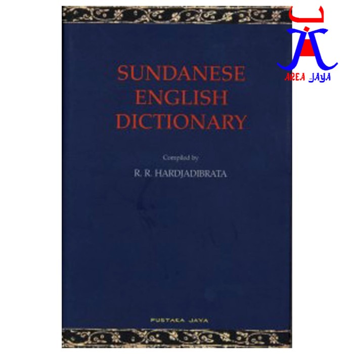 Sundanese English Dictionary  R. R. Hardjadibrata   PUSTAKA JAYA AJ-KNK
