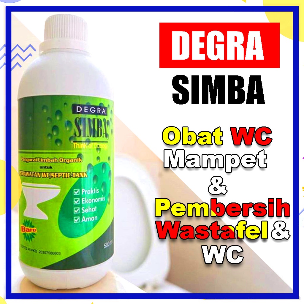 Obat WC Mampet Degra Simba, mengatasi WC / Septic Tank Mampet, Penuh, Luber, Terlisensi ITB Bandung