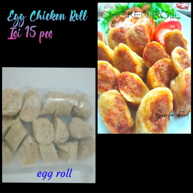 

Egg Chicken Roll