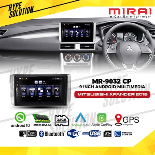MIRAI MR-9032 CP Headunit android 9 inch Mit. Xpander 2018