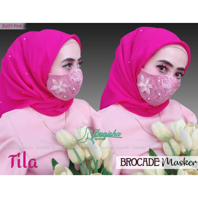 Masker Tila Brocade Brokat Original Danisha Hijab