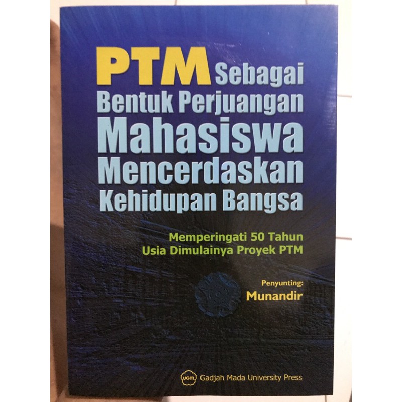 

PTM SEBAGAI BENTUK PERJUANGAN MAHASISWA MENCERDASKAN KEHIDUPAN BANGSA