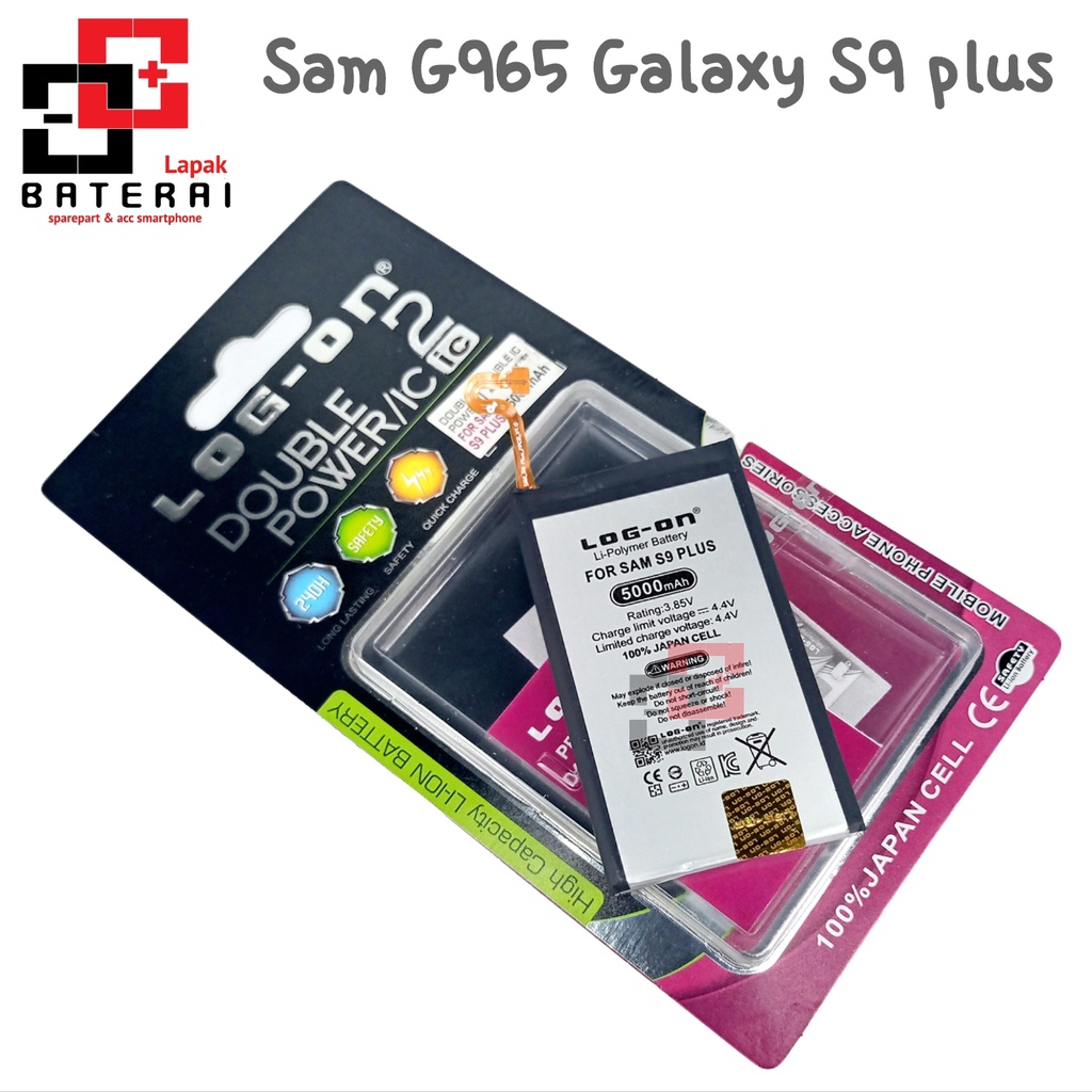 LOG - ON Baterai Samsung S9 PLUS G965 Double IC Protection Battery Batre