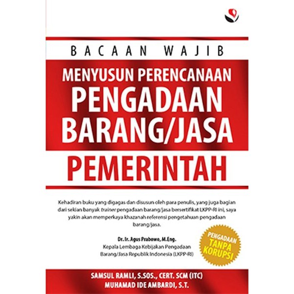 

BACAAN WAJIB MENYUSUN PERENCANAAN PENGADAAN BARANG/JASA PEMERINTAH