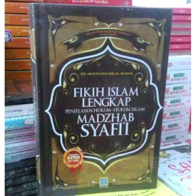 Fikih Fiqih Islam Lengkap Penjelasan Hukum-Hukum Islam Madzhab Madzab Syafi'i