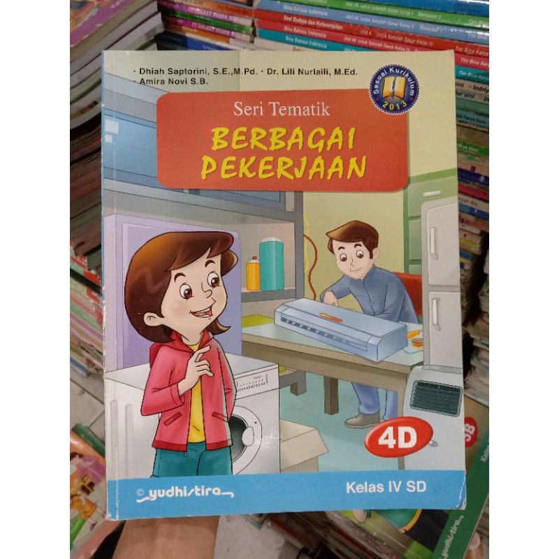 Seri Tematik 4D SD.Kurikulum 2013.