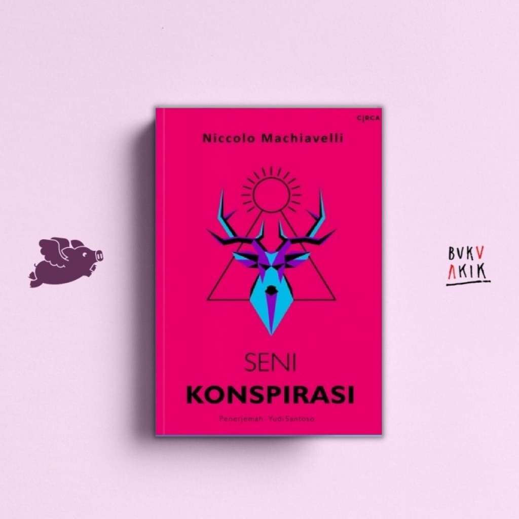 Seni Konspirasi -  A Niccolo Machiavelli