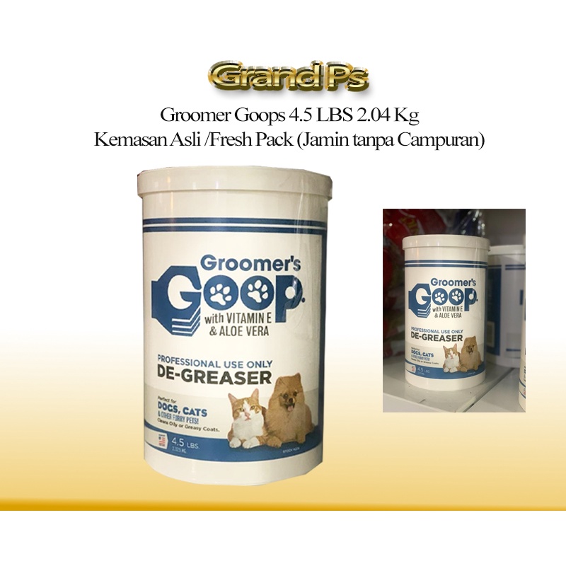Groomers Goop 4,5lbs-2,025kg Menghilangkan Minyak Kotoran Bulu Kucing Anjing
