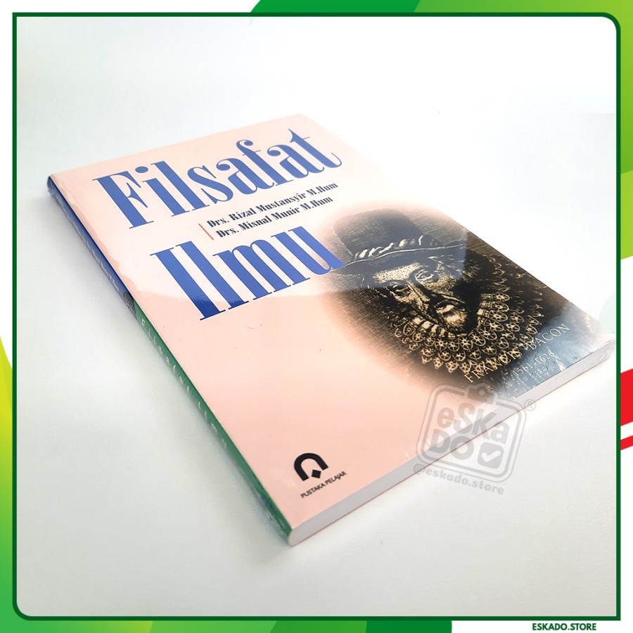 Filsafat Ilmu - Rizal &amp; Misnal - Pustaka Pelajar