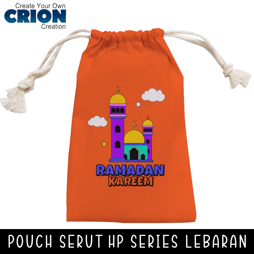 Pouch Serut Edisi Lebaran - Ramadhan Kareem/ HP / Powerbank / Kosmetik / Request Nama
