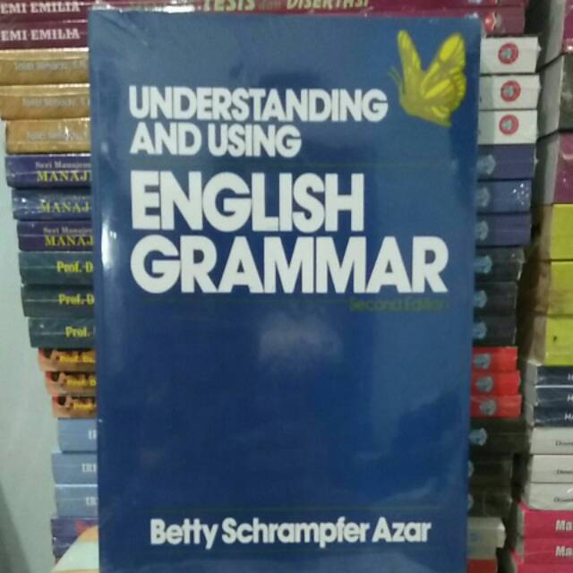 Understanding And Using English Grammar Second Edition By Betty S Azar Shopee Indonesia