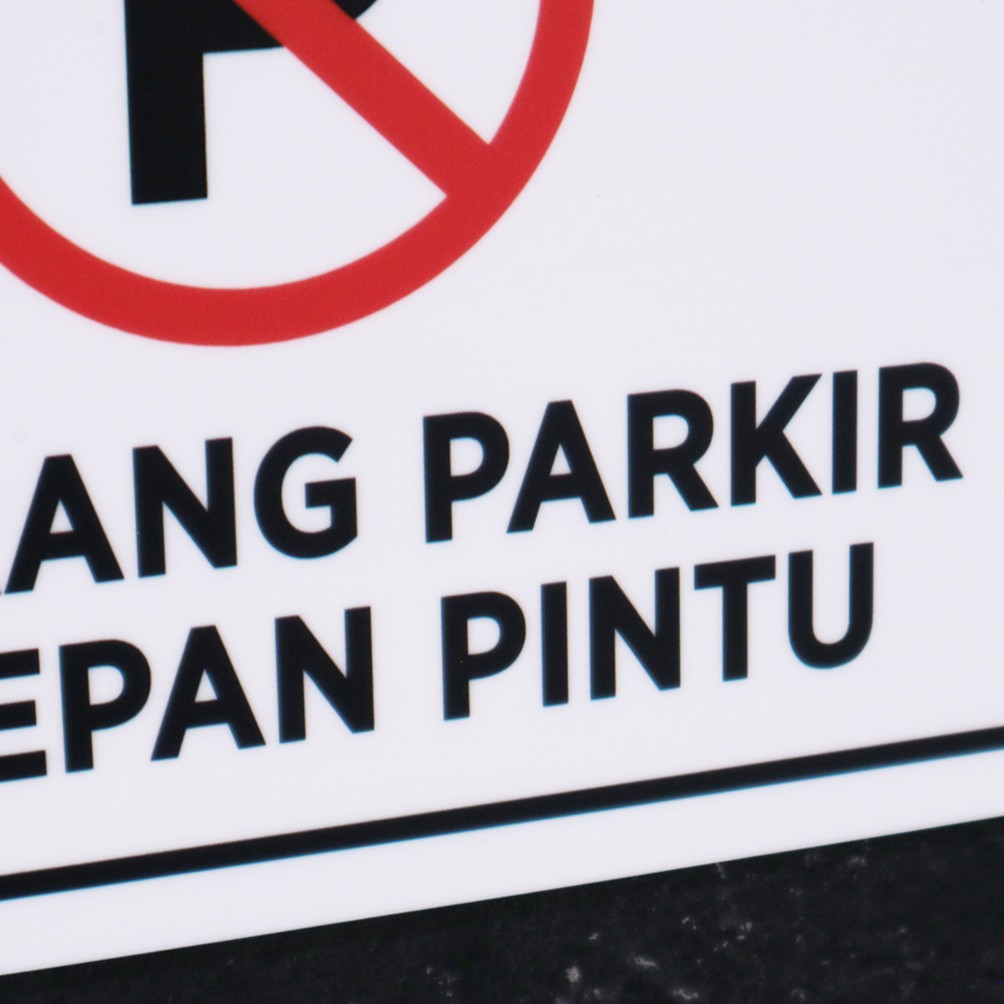 Sign Board Akrilik | Dilarang Parkir