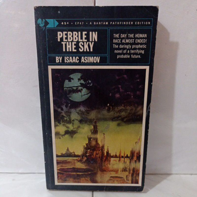 Pebble in the sky ISAAC ASIMOV